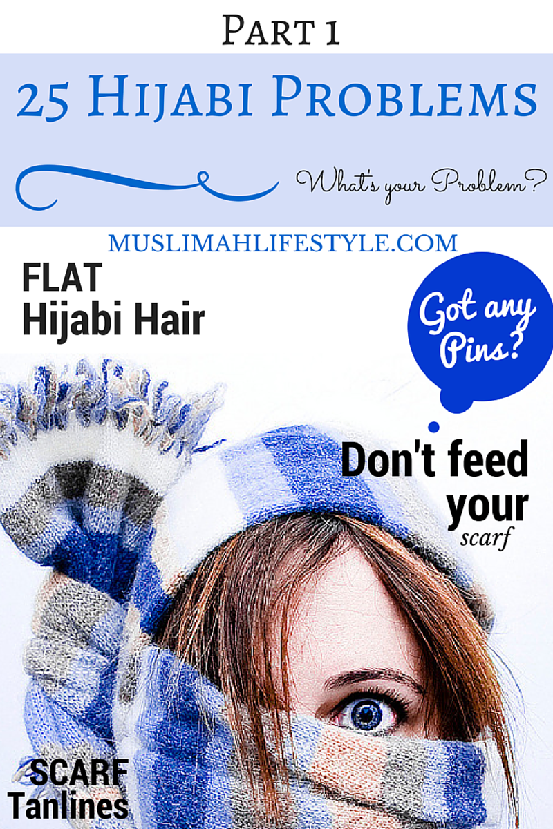 25 Hijabi Problems
