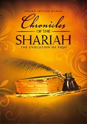 Upcoming Event: Chronicles of the Shariah – The Evolution of Fiqh